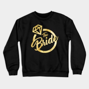 The Bride Crewneck Sweatshirt